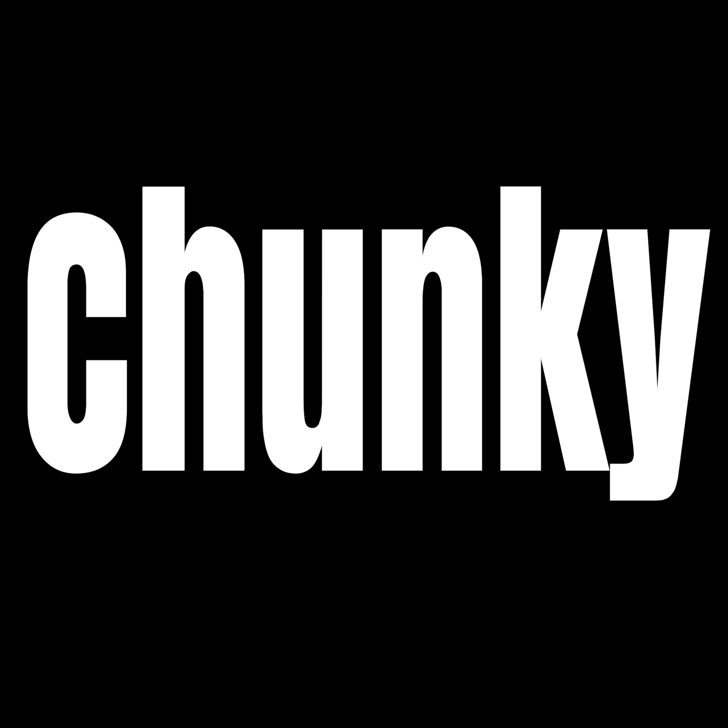 Chunky