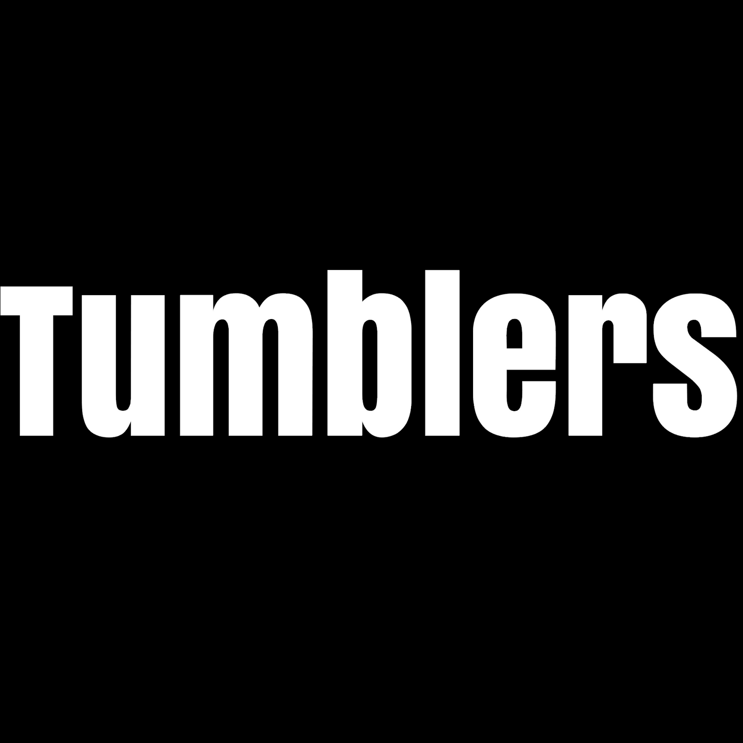 Tumblers